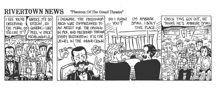 This comic is based on a real local legend here in London, Canada, where the ghost of Ambrose Small is still said to haunt the Grand Theatre as well as several others. Check Wikipedia for full details: https://en.wikipedia.org/wiki/Ambrose_Small